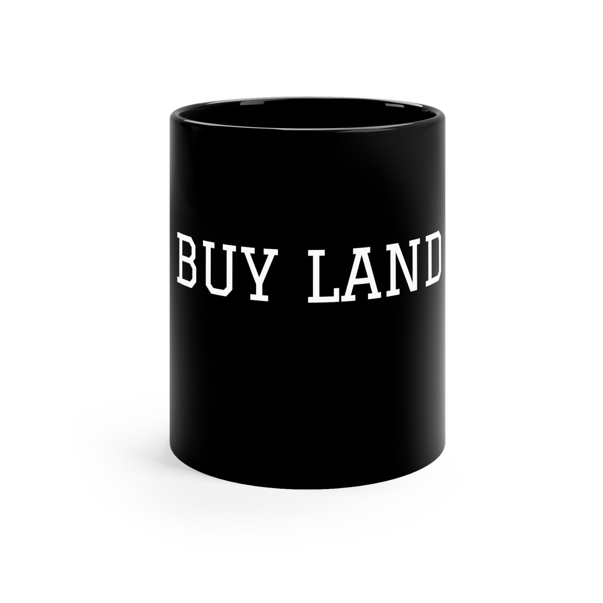 BUY LAND 11oz Black Mug – Deeds Over Leases